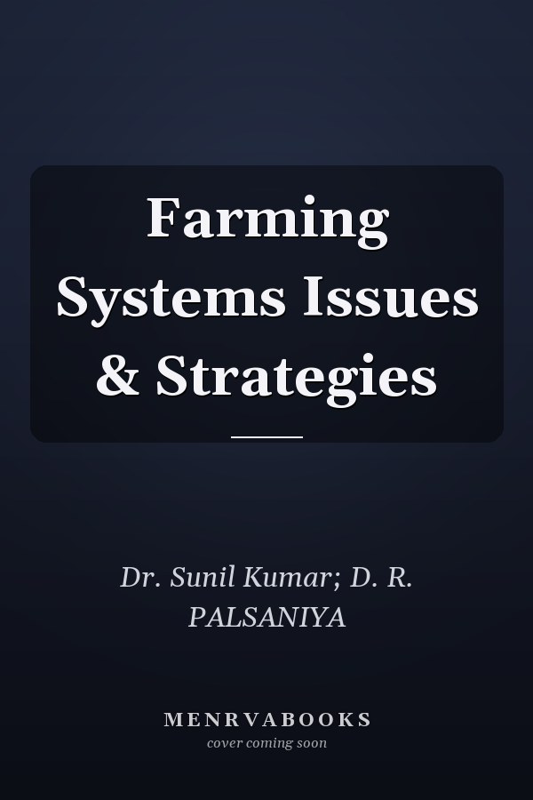 Farming Systems Issues & Strategies