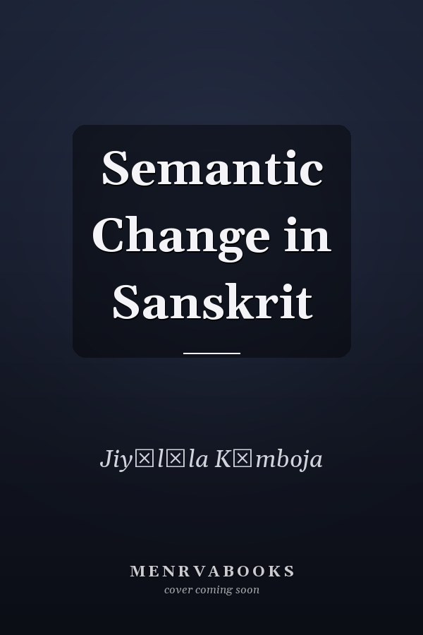 Semantic Change in Sanskrit