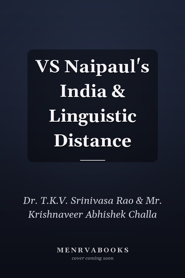 VS Naipaul's India & Linguistic Distance