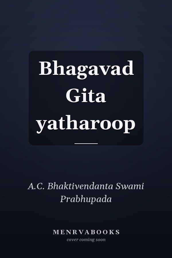 Bhagavad Gita yatharoop