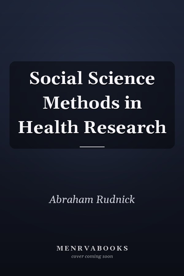 Social Science Methods in Health Research