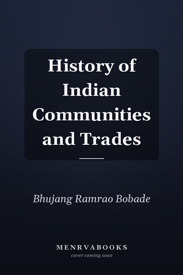 History of Indian Communities and Trades