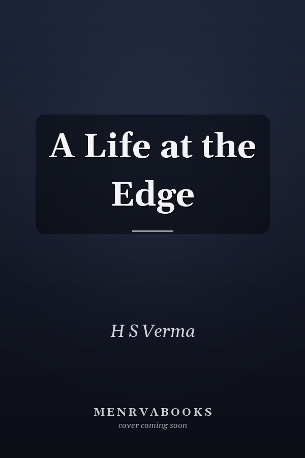 A Life at the Edge