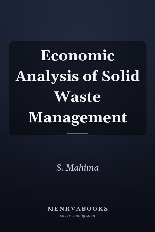 Economic Analysis of Solid Waste Management