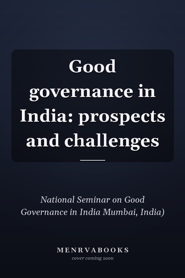 Good governance in India: prospects and challenges