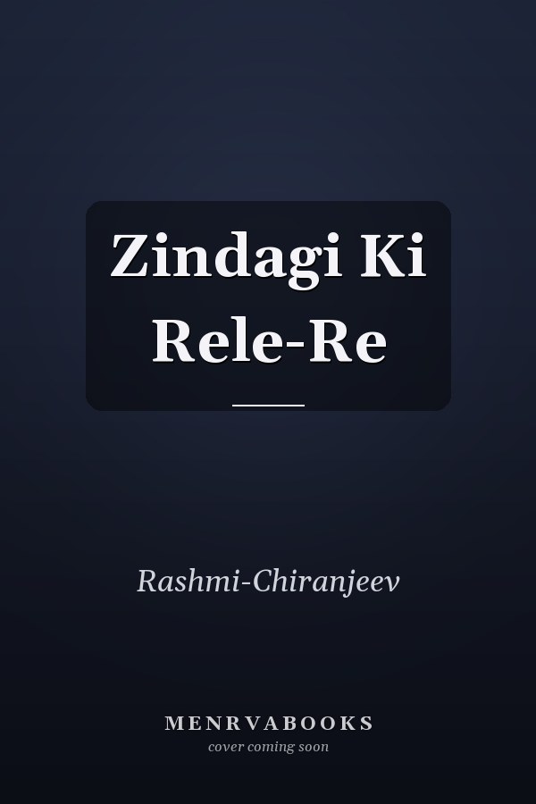Zindagi Ki Rele-Re