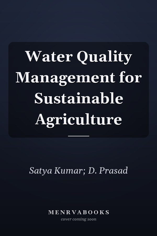Water Quality Management for Sustainable Agriculture