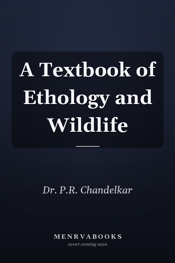 A Textbook of Ethology and Wildlife