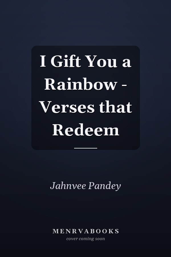 I Gift You a Rainbow - Verses that Redeem