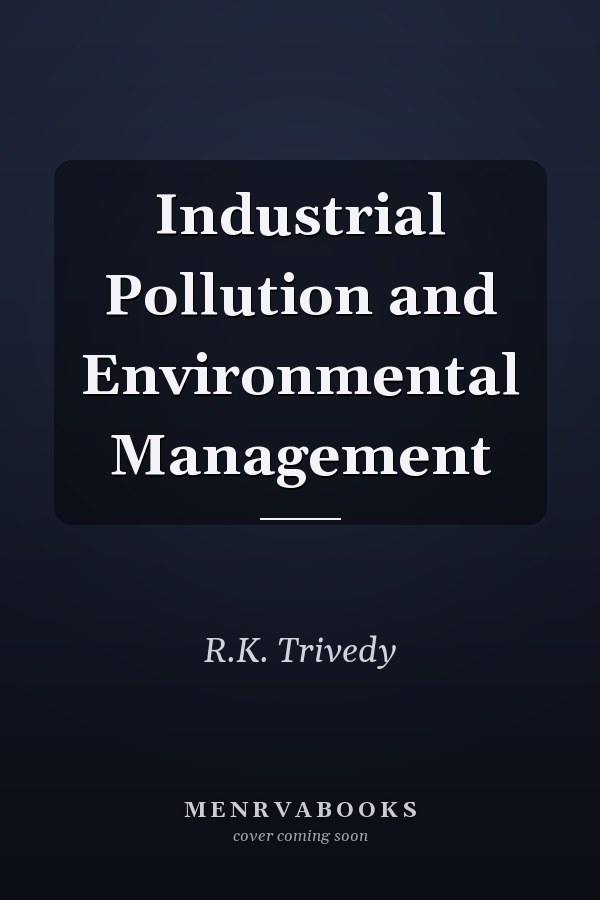 Industrial Pollution and Environmental Management
