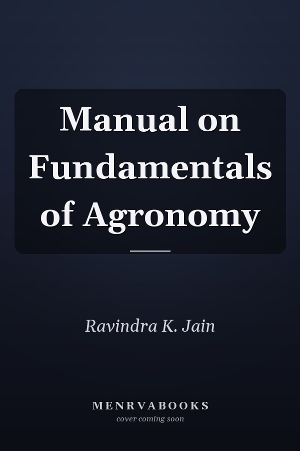 Manual on Fundamentals of Agronomy