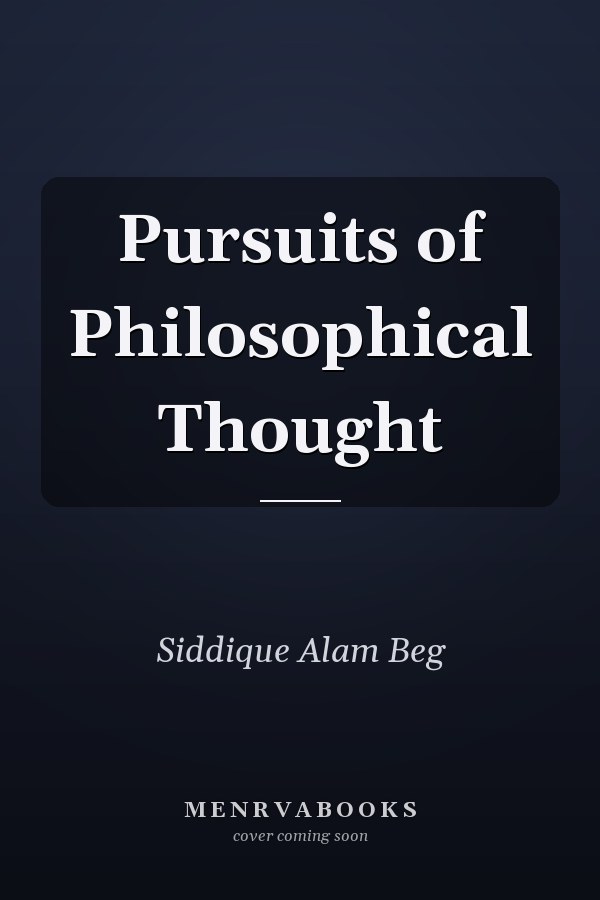 Pursuits of Philosophical Thought