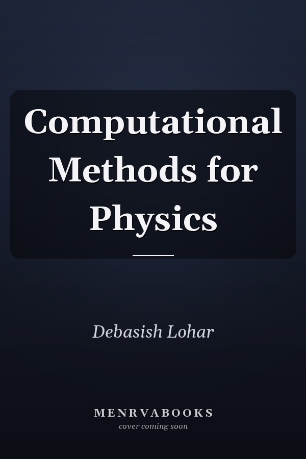 Computational Methods for Physics