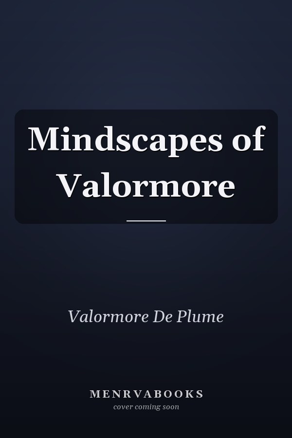 Mindscapes of Valormore