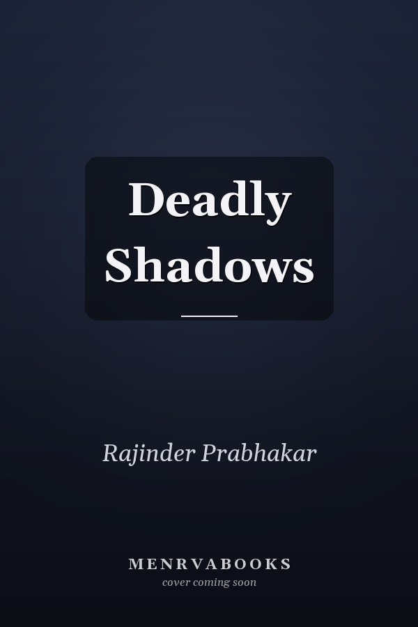 Deadly Shadows