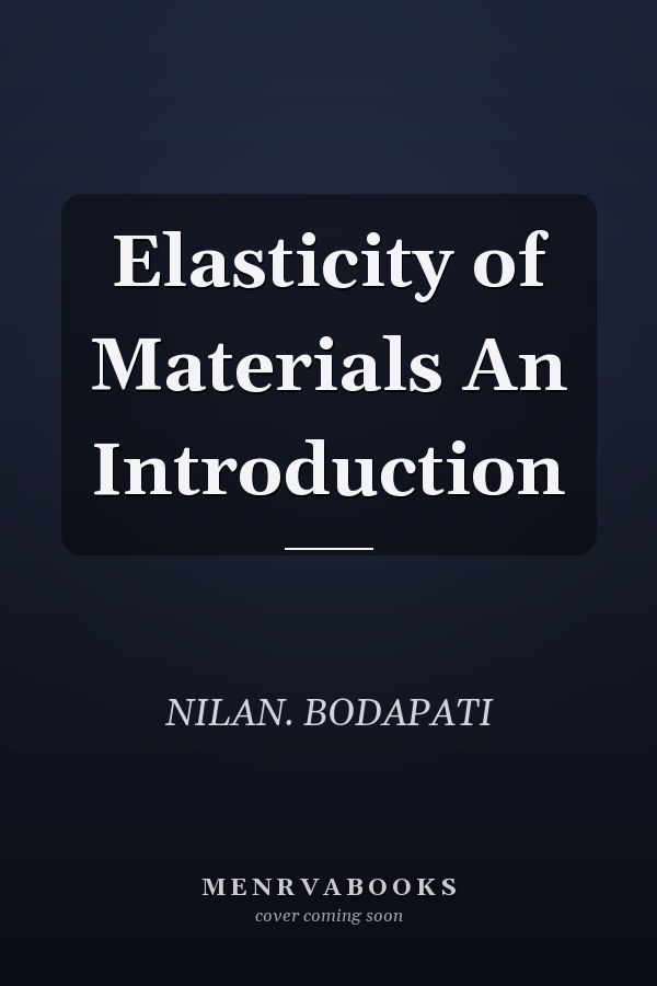 Elasticity of Materials An Introduction