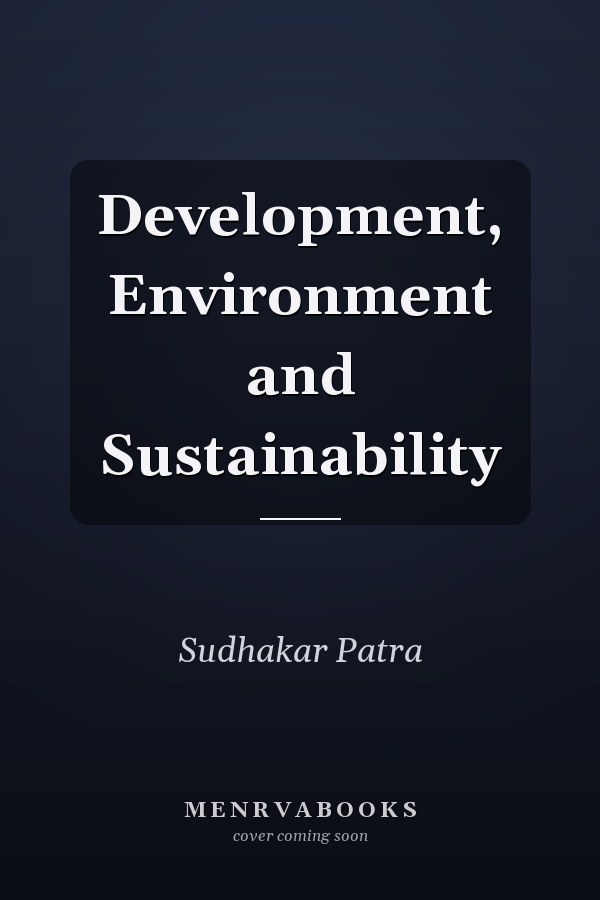 Development, Environment and Sustainability