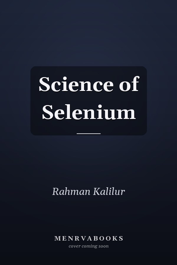 Science of Selenium