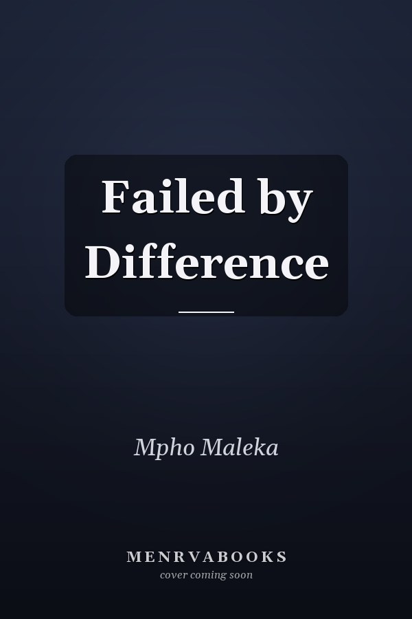 Failed by Difference
