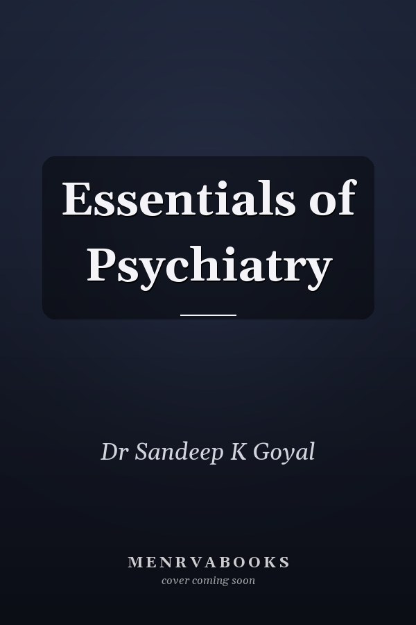Essentials of Psychiatry