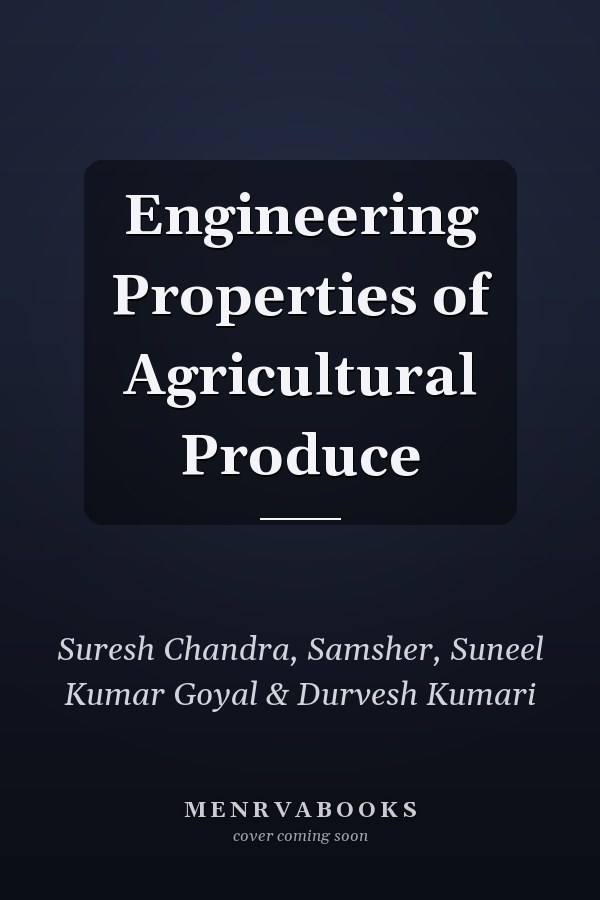 Engineering Properties of Agricultural Produce