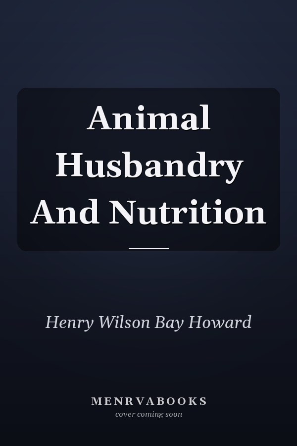 Animal Husbandry And Nutrition