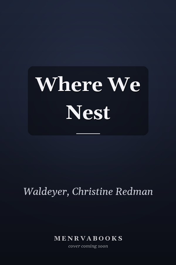 Where We Nest