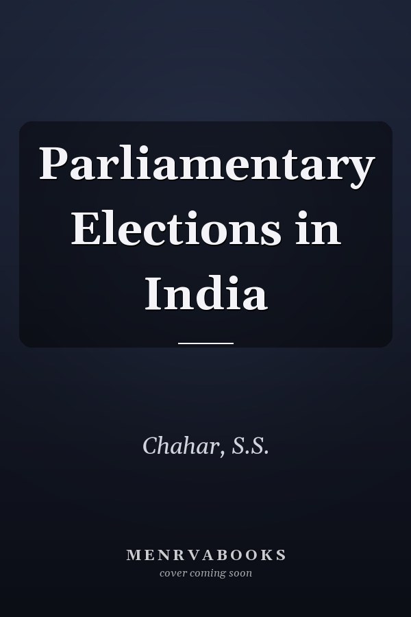 Parliamentary Elections in India
