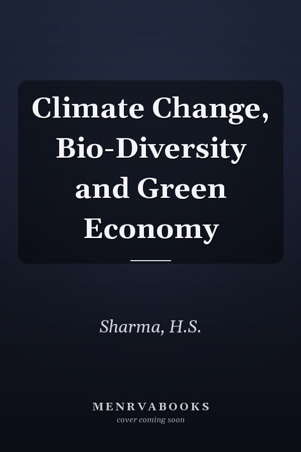 Climate Change, Bio-Diversity and Green Economy