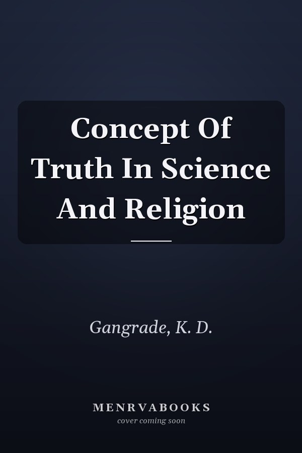 Concept Of Truth In Science And Religion