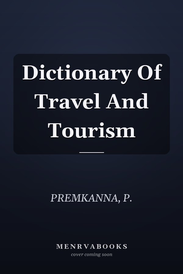 Dictionary Of Travel And Tourism
