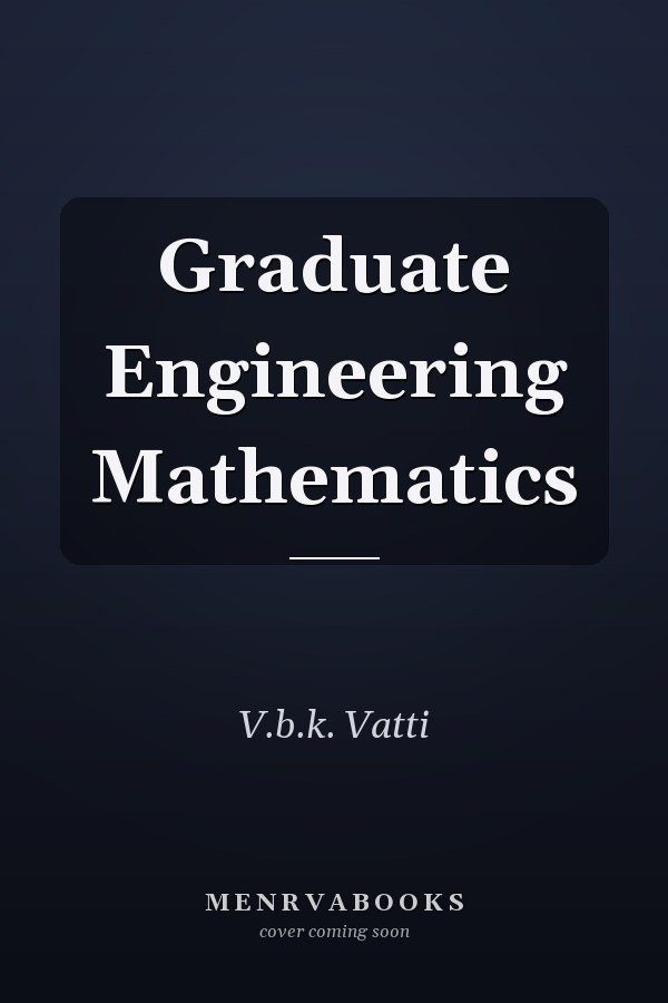 Graduate Engineering Mathematics
