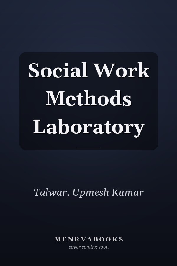 Social Work Methods Laboratory