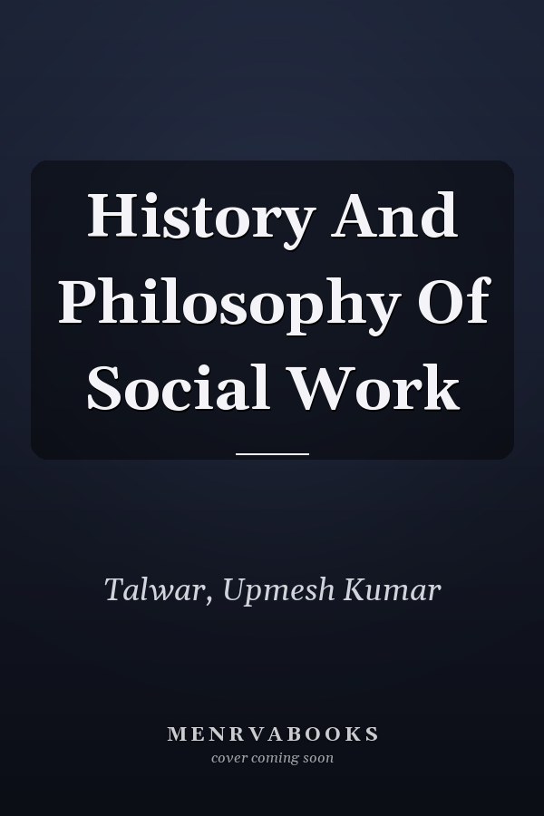 History And Philosophy Of Social Work