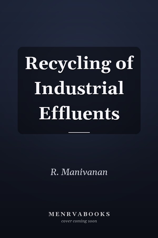 Recycling of Industrial Effluents