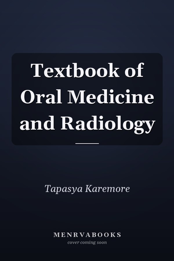 Textbook of Oral Medicine and Radiology