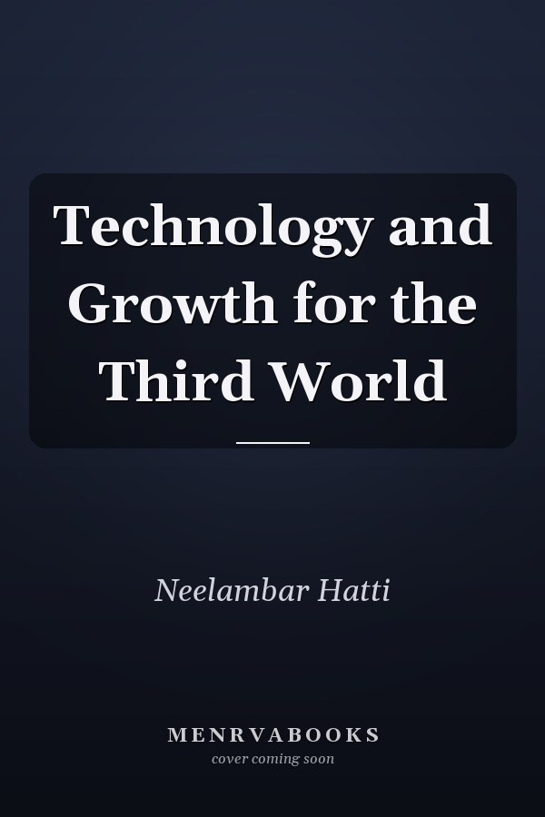 Technology and Growth for the Third World