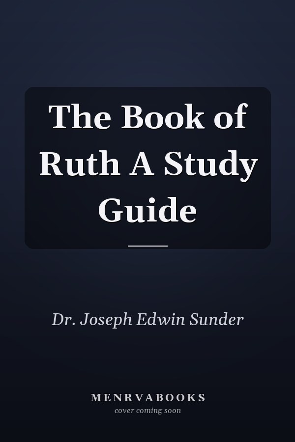The Book of Ruth A Study Guide