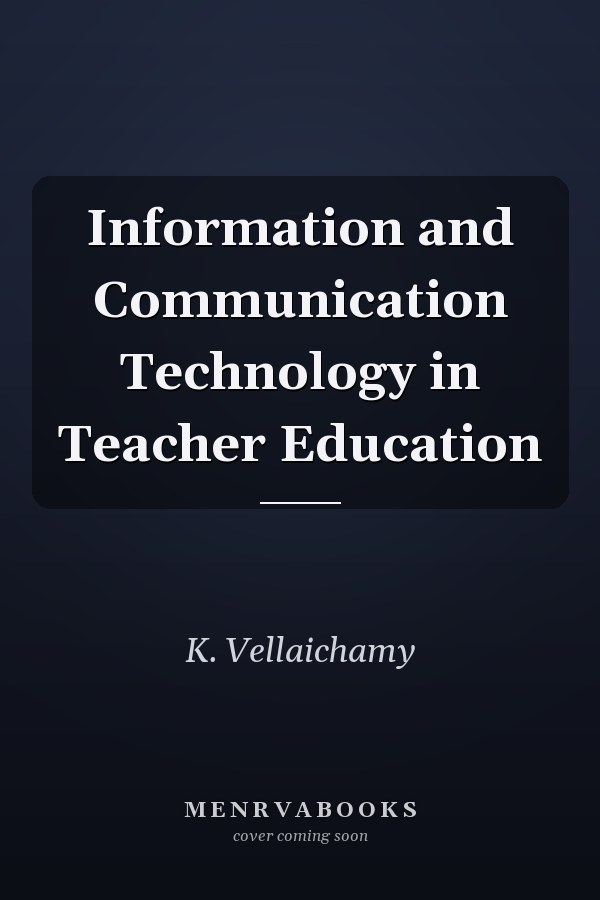 Information and Communication Technology in Teacher Education