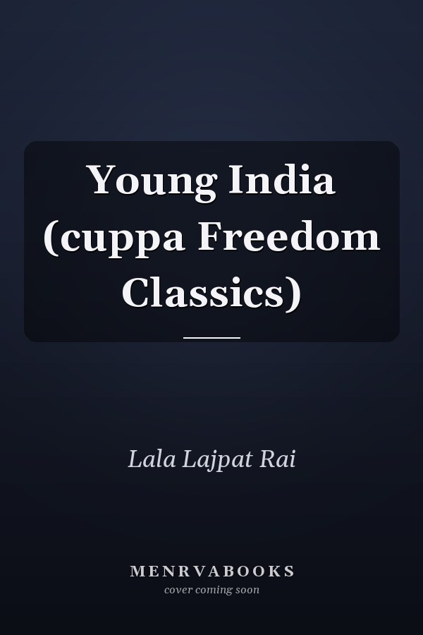 Young India (cuppa Freedom Classics)