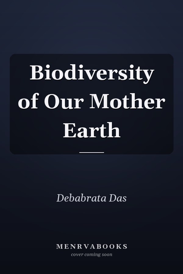 Biodiversity of Our Mother Earth
