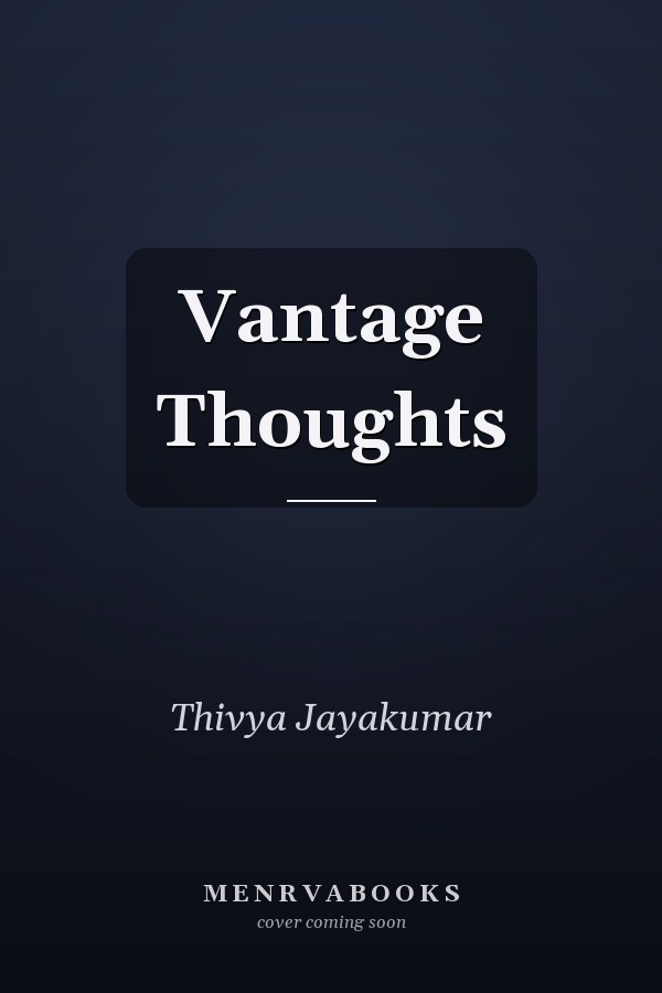 Vantage Thoughts