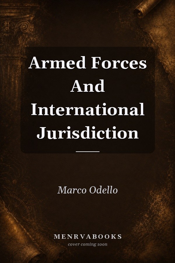 Armed Forces And International Jurisdiction