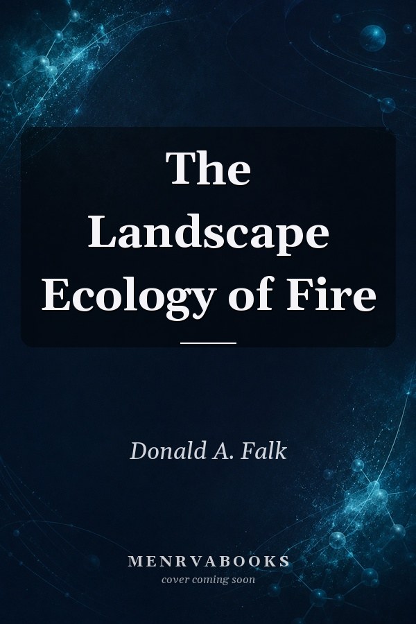 The Landscape Ecology of Fire
            
                Ecological Studies