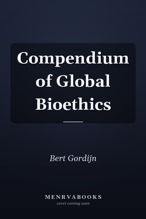 Compendium of Global Bioethics