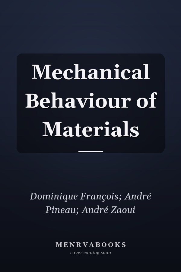 Mechanical Behaviour of Materials