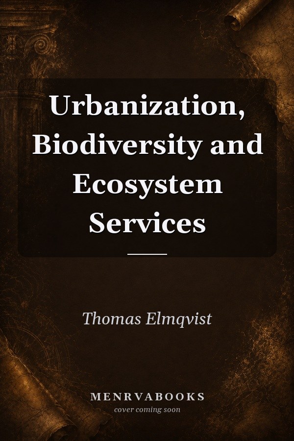 Urbanization, Biodiversity and Ecosystem Services