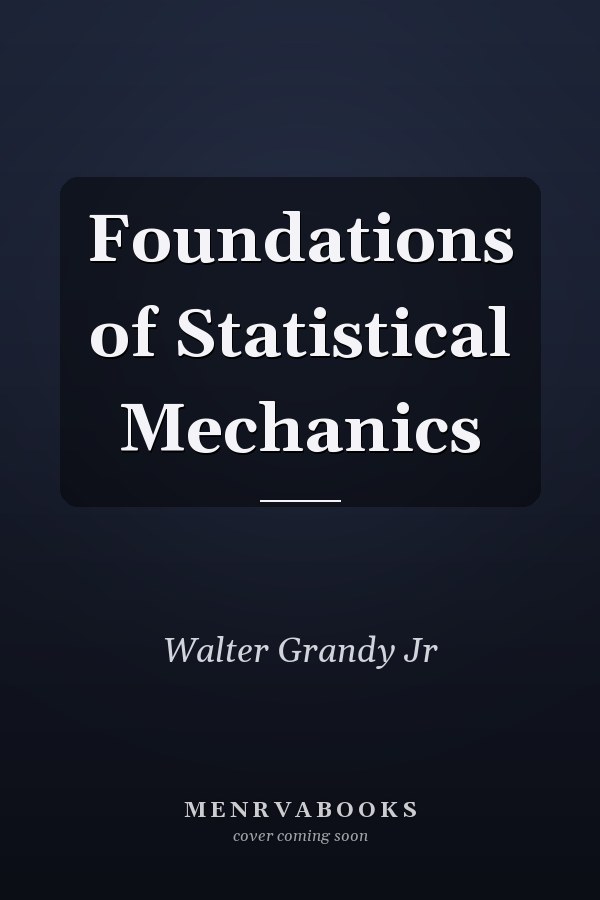 Foundations of Statistical Mechanics