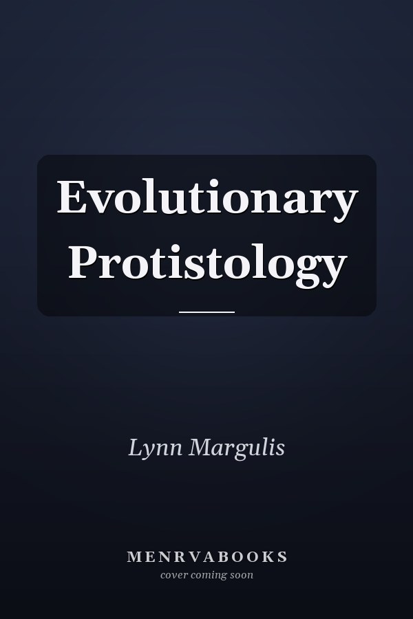 Evolutionary Protistology