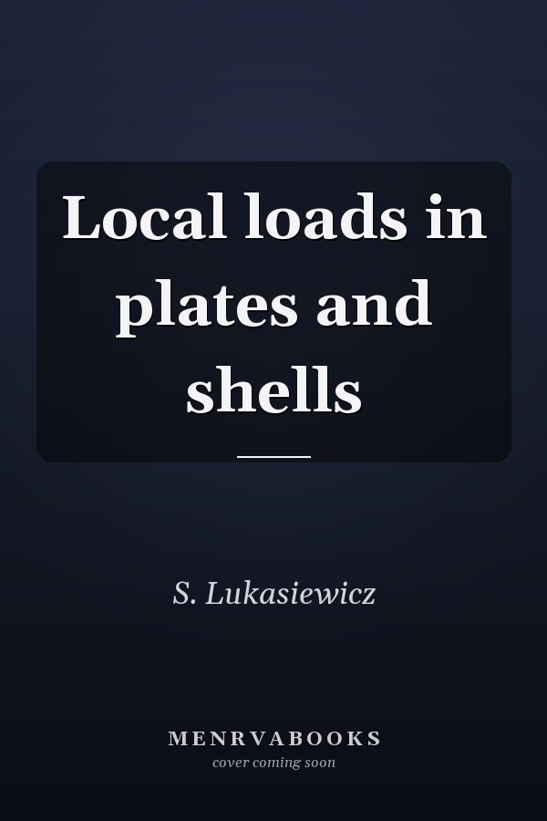 Local loads in plates and shells